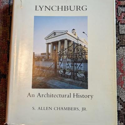 Lynchburg An Architectural History HC DJ S. Allen Chambers, Jr.; photographs by Richard Cheek