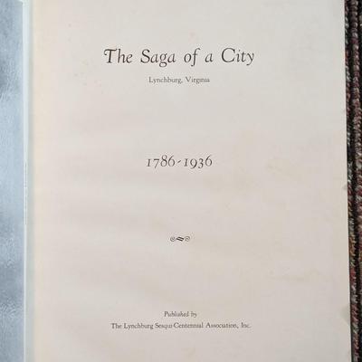 The Saga of a City Lynchburg, VA 1786-1936 HC