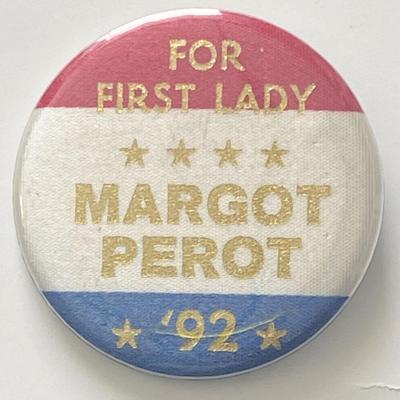 Margot Perot for First Lady 1992 pin