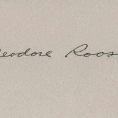 Theodore Roosevelt signature cut. GFA Authenticated