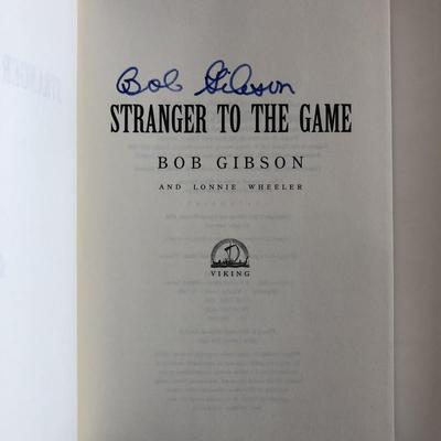 Stranger to the Game signed book autographed by Bob Gibson 