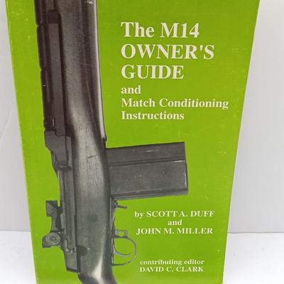 The M14 Owner's Guide and Two colt M14 pamphlet booklets M16A1 Rifle