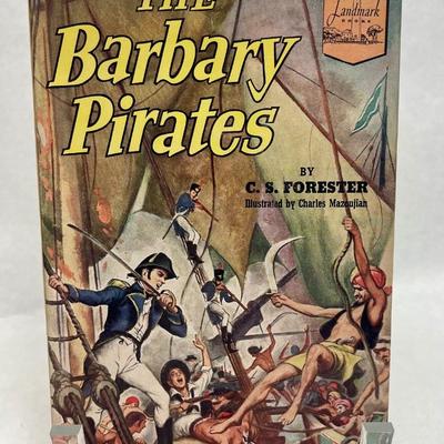 Barbary Pirates by C. S. Forester a Landmark Books History Series Vintage Childrenâ€™s Book