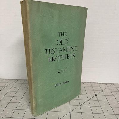 The Old Testament Prophets by Sidney B. Sperry