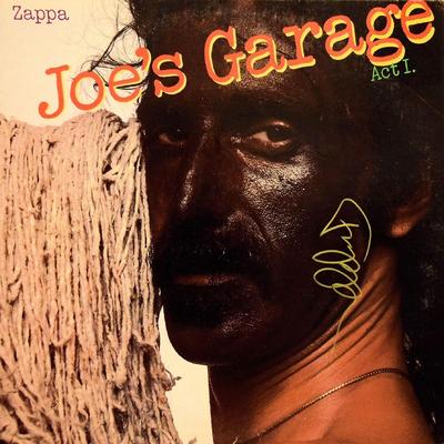 Frank Zappa signed Joes Garage Act I album 