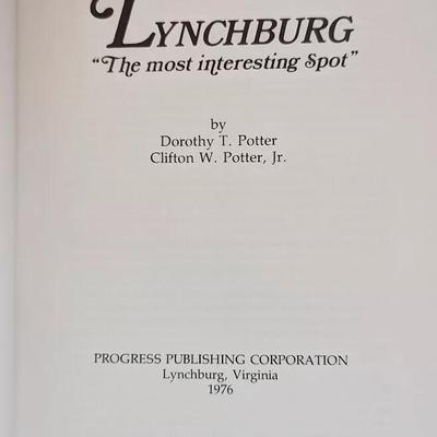 Lynchburg â€œThe Most Interesting Spotâ€ 1976 First Edition HC Authors signed