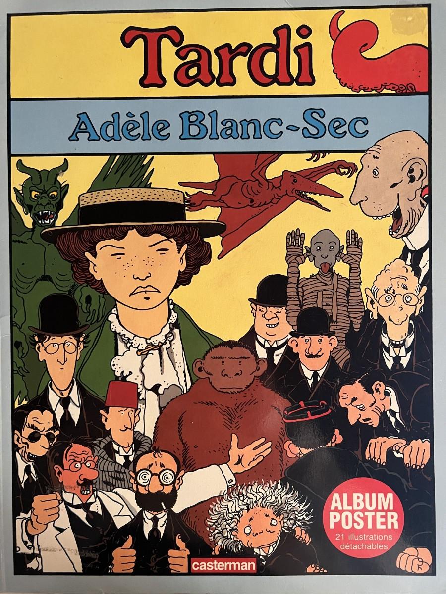 Tardi, Adèle Blanc-Sec, Album Posters, Casterman, 1986