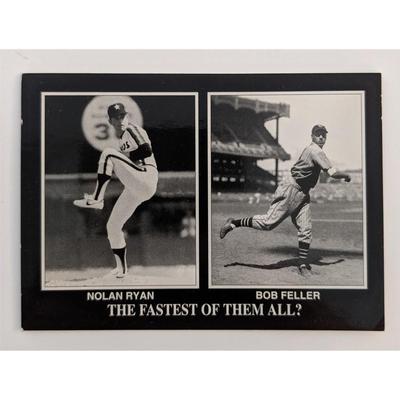 Nolan Ryan & Bob Feller The Fastest of Them All? Baseball Card