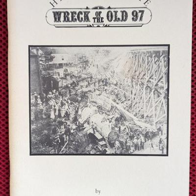 History of the wreck of the old 97. Paper booklet by G. Howard Gregory