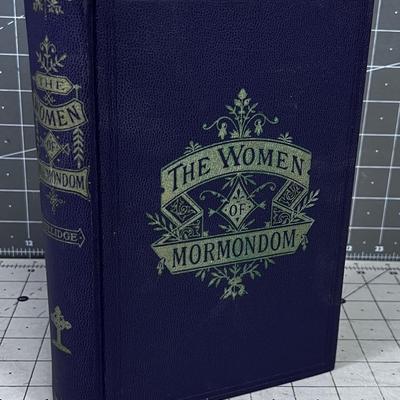 RARE! The Women of Mormondom by Tullidge 