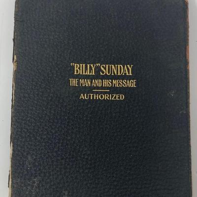 Billy? Sunday The Man and His Message, William T. Ellis, LLD/L T Myers