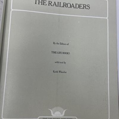 The Old West - The Railroaders, Time-Life Books and Keith Wheeler, Copr. 1973 Time Inc.