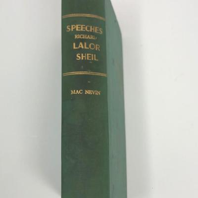 Thomas Mac Nevin: The Speeches of The Honorable  Richard Lalor Sheil, M.F.. 1845
