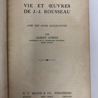 Albert Schinz: Vie Et Oeuves De J-J. Rousseau. 1921 Edition.