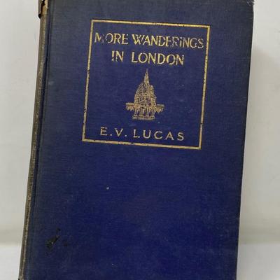 E.V. Lucas: More Wandering in London. 1916 Edition