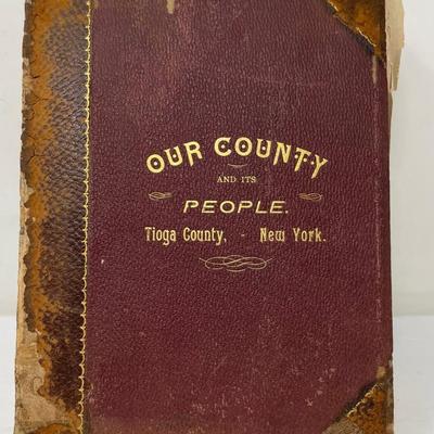 Leroy W. Kingman: Our County & its PeopleTioga County NY.