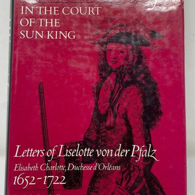 Elborg Forster: A Woman Life in the Court of the Sun King