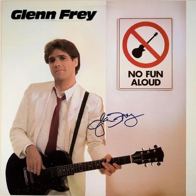 Glenn Frey  No Fun Aloud signed album