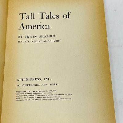 TALL TALES OF AMERICA by Irwin Shapiro & Al Schmidt hardback 1959