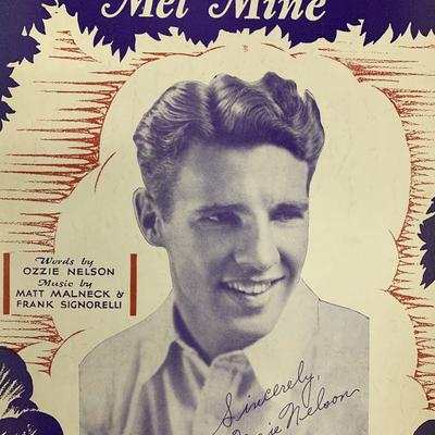 Ozzie Nelson facsimile signed And Then Your Lips Met Mine sheet music