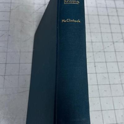 Mormon Settlement in Arizona 1921 First Edition By McClintock 