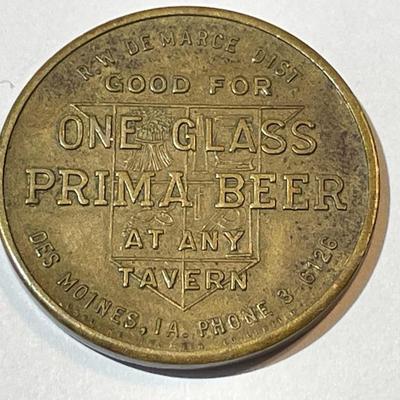 Original 1894-1935 Prima Brewing Company Des Moines, Iowa Beer Advertising Token as Pictured.