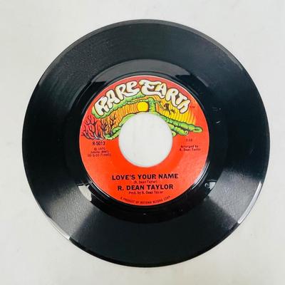 R DEAN TAYLOR Love's Your Name & Indiana Wants Me 7" 45rpm RARE EARTH record label