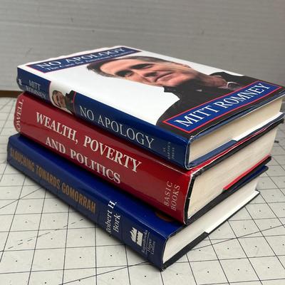 Wealth, Poverty And Politics, No Apology: The Case For American Greatness, Slouching Towards Gomorrah – Modern Liberalism And American...
