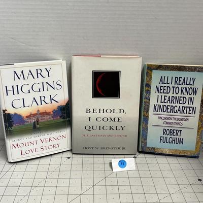 Mary Higgins Clark Mount Vernon Love Story, Behold I Come Quickly & All I Really Need To Know I Learned In Kindergarten