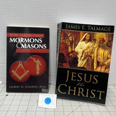 Mormons Masons By Gilbert W. Scharffs & Jesus The Christ By James E. Talmage