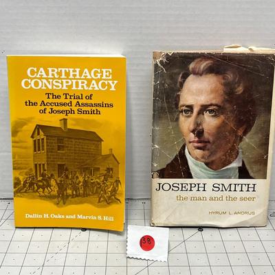 Carthage Conspiracy- The Trial Of The Accused Assassins Of Joseph Smith & Joseph Smith The Man And The Seer