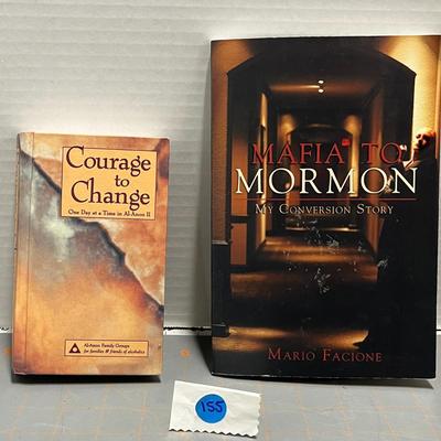 Courage To Change - One Day At A Time In Al-anon Ii & Mafia To Mormon By Mario Facione