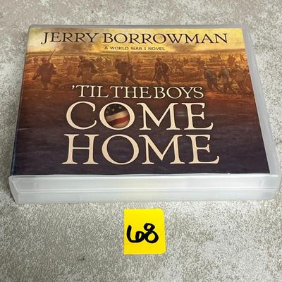 Jerry Borrowman Till The Boys Come Home (World War I Novel