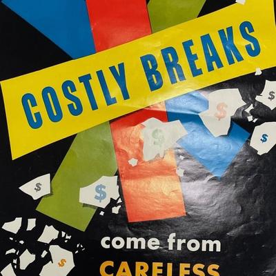 POSTER. Costly Breaks Come From Careless Mistakes/ Elliot Service Company Inc