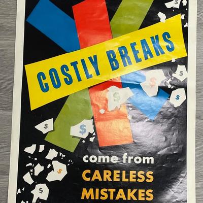 POSTER. Costly Breaks Come From Careless Mistakes/ Elliot Service Company Inc