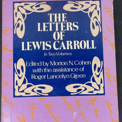 "The Letters of Lewis Carroll" Vols. I-II Edited by Morton N. Cohen