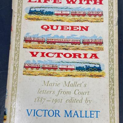 "Life with Queen Victoria, Marie Mallet's Letters from Court 1887-1901" edited by Victor Mallet