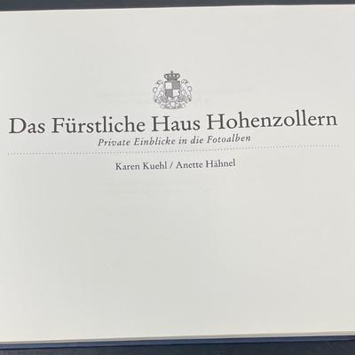 Royal Book "Das Furstliche Haus Hohenzollern, Private Einblicke in die Fotoalben" by Karen Kuehl