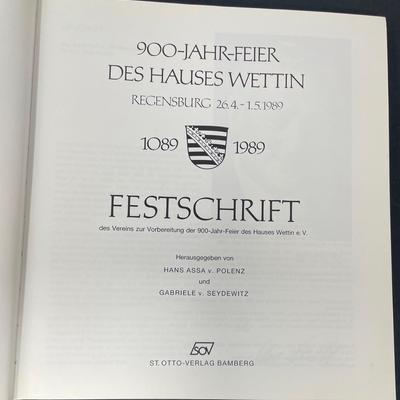 "900 Jahre Haus Wettin 1089-1989" by Hans Assa v. Polenz und Gabriele v. Seydewitz