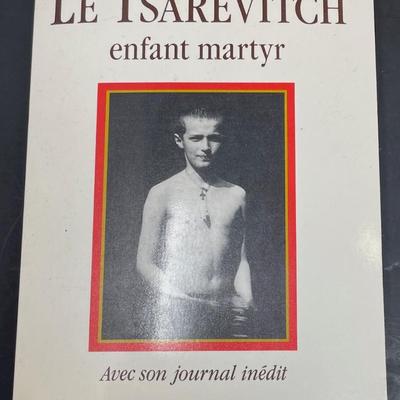 "Le Tsarevitch, enfant martyr, Avec son journal inedit" by Eugenie de Grece
