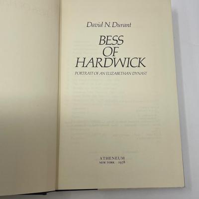 Bess Of Hardwick Portrait of an Elizabethan Dynast. David N. Durant.  ATHENEUM NEW YORK 1978.