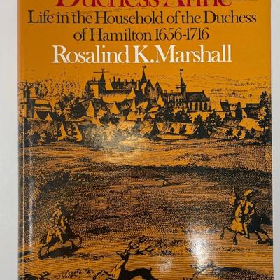The Days of Duchess Anne, Duchess of Hamilton, Rosalind Marshall
