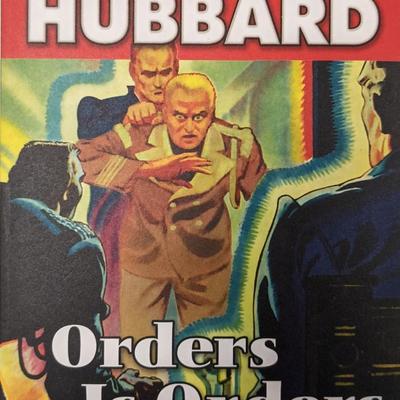 Orders Is Orders. Stories From The Golden Age by L. Ron Hubbard. 