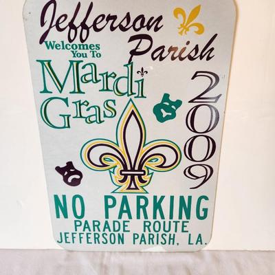 Lot #1 Jefferson Parish Mardi Gras No Parking Sign - 2009 - all original