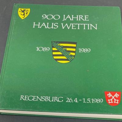 "900 Jahre Haus Wettin 1089-1989" by Hans Assa v. Polenz und Gabriele v. Seydewitz