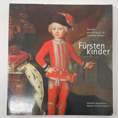 Furstenkinder Portrats vom 16. bis 21. Jh. im Hause Hessen