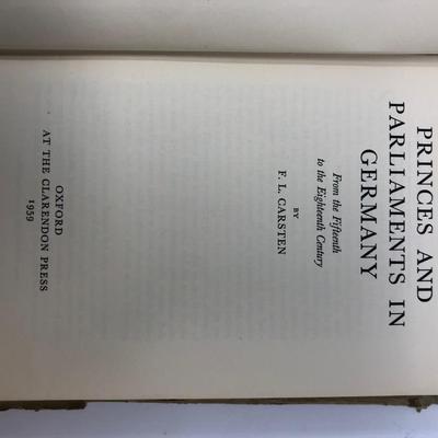 F.L. Carsten Princes And Parliaments In Germany. 1959 Edition