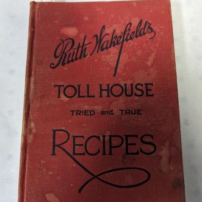 Ruth Wakefields Toll House Recipes