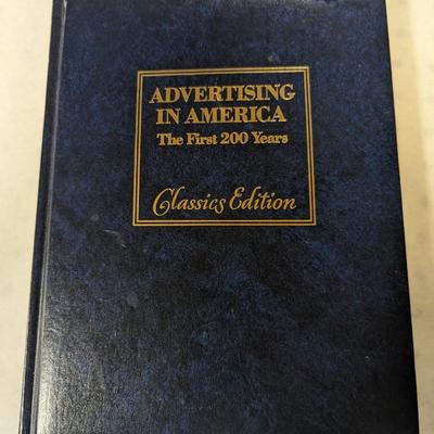 Advertising in America: The First 200 Years Classics Edition