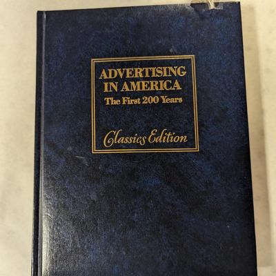 Advertising in America: The First 200 Years Classics Edition
